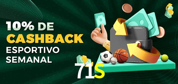 10% de bônus de cashback na 71S